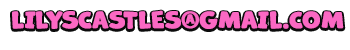 lilyscastles@gmail.com
